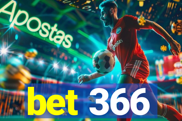 bet 366